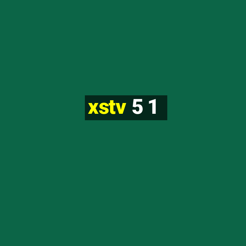 xstv 5 1