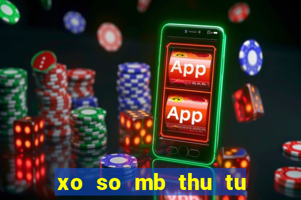 xo so mb thu tu hang tuan