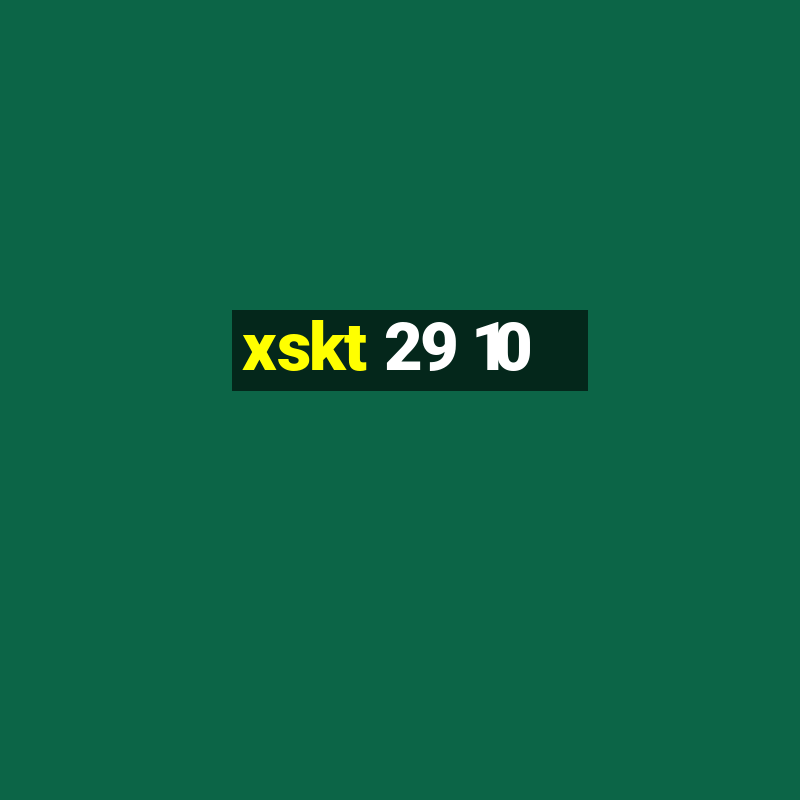 xskt 29 10