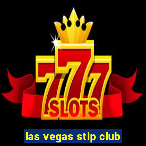 las vegas stip club