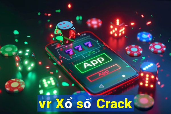 vr Xổ số Crack