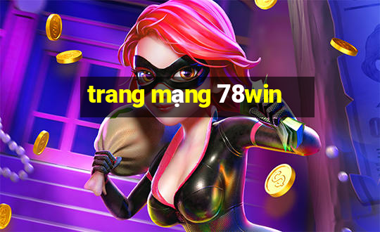 trang mạng 78win