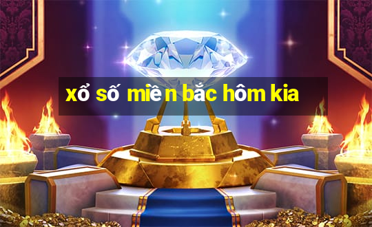 xổ số miền bắc hôm kia