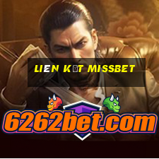 liên kết missbet