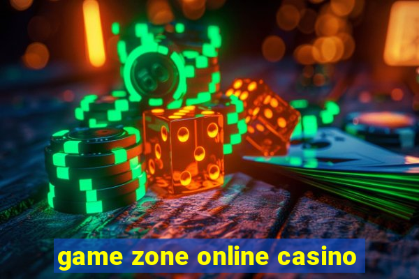 game zone online casino