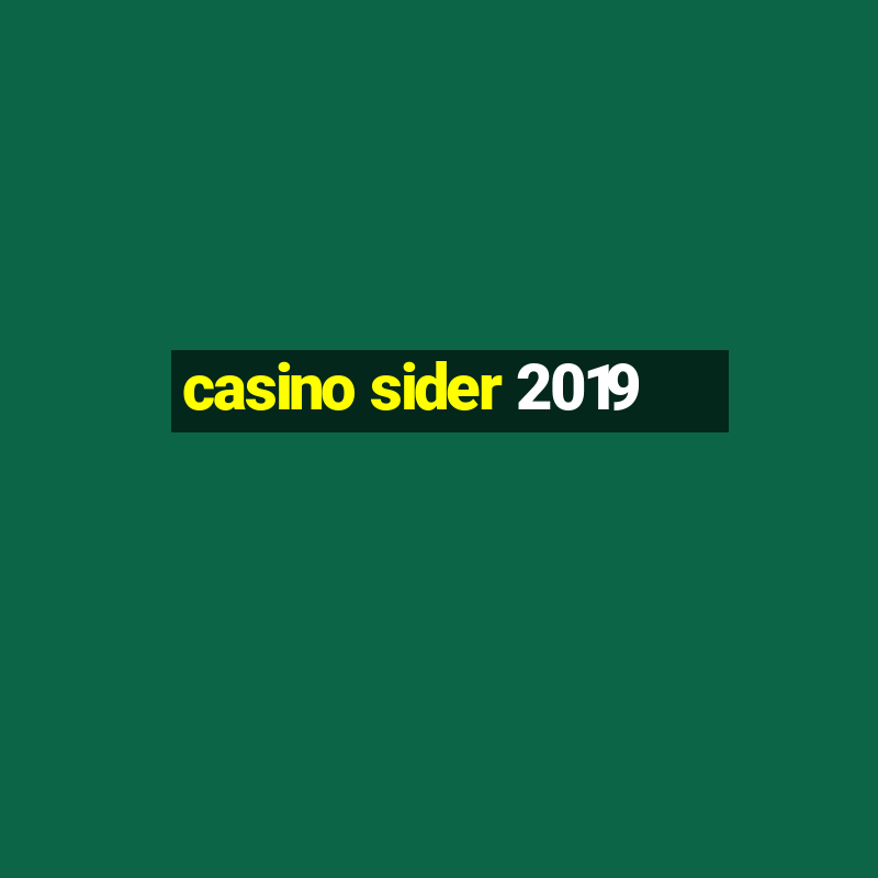 casino sider 2019