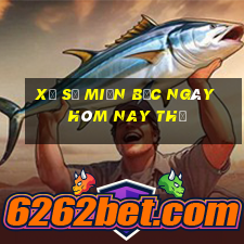 xổ số miền bắc ngày hôm nay thứ