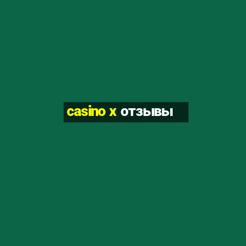 casino x отзывы