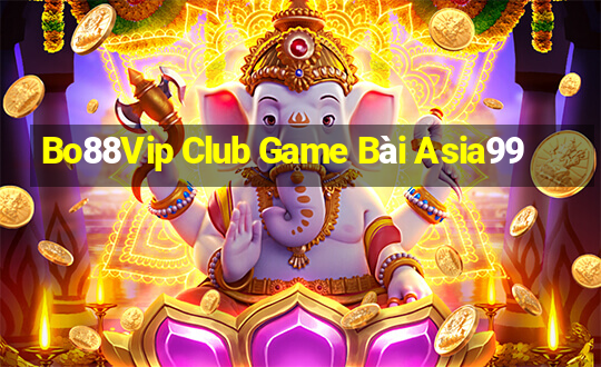 Bo88Vip Club Game Bài Asia99