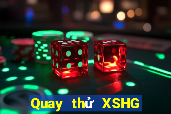 Quay thử XSHG ngày 8