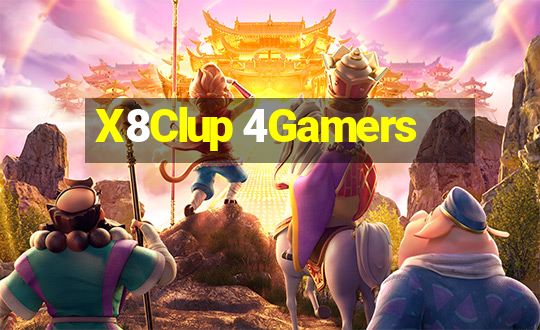 X8Clup 4Gamers