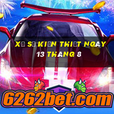 xổ số kiến thiết ngày 13 tháng 8