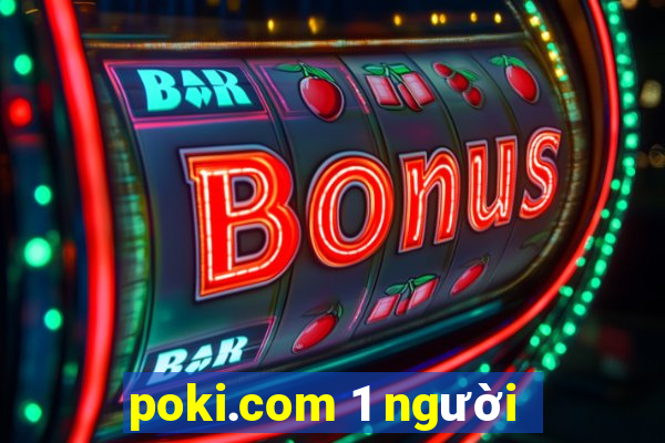 poki.com 1 người