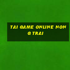 tai game online nong trai