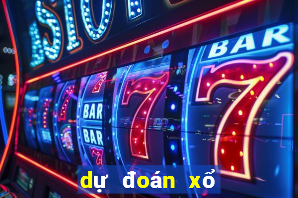 dự đoán xổ số chuẩn nhất