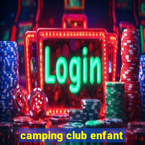 camping club enfant