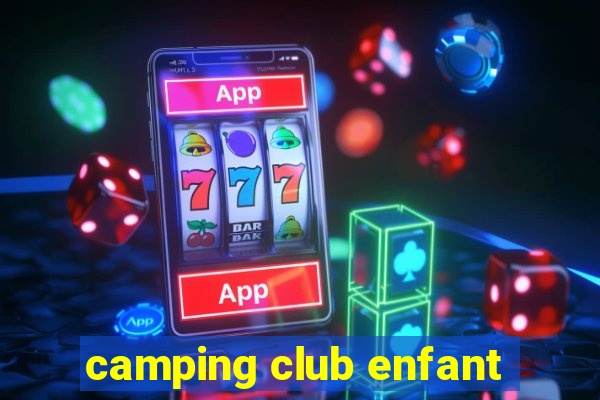 camping club enfant