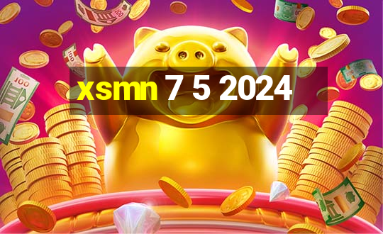 xsmn 7 5 2024