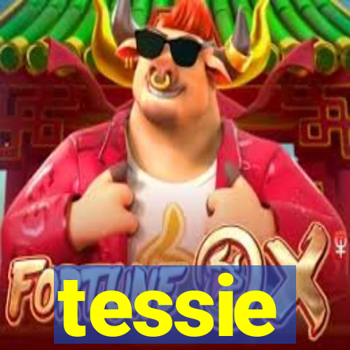 tessie