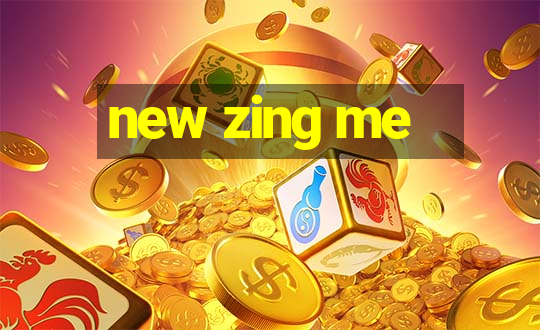 new zing me