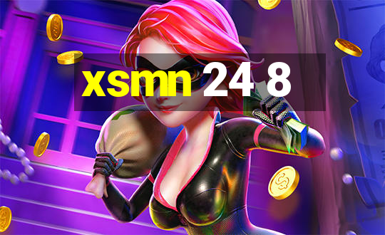 xsmn 24 8