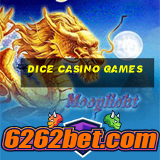 dice casino games