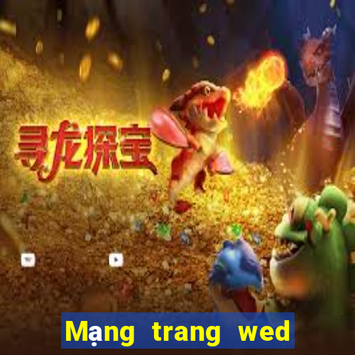 Mạng trang wed tài năng 9 Bo