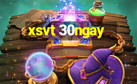 xsvt 30ngay