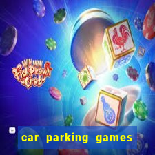 car parking games car games