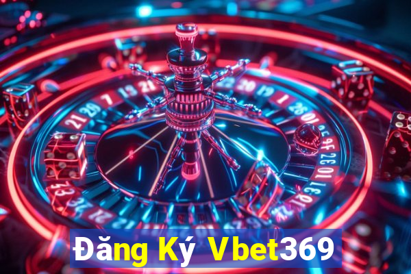 Đăng Ký Vbet369