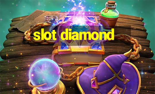 slot diamond