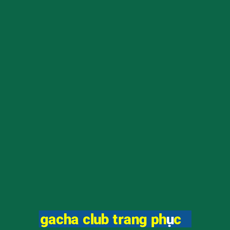 gacha club trang phục