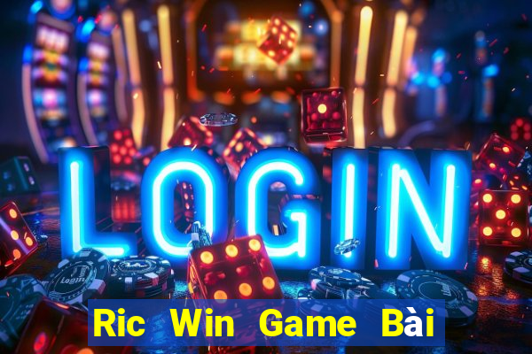 Ric Win Game Bài Quay Hũ