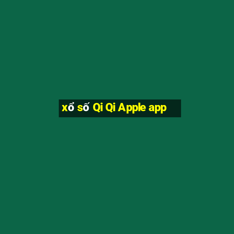 xổ số Qi Qi Apple app