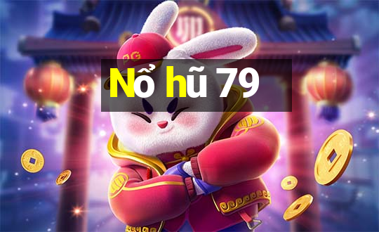 Nổ hũ 79