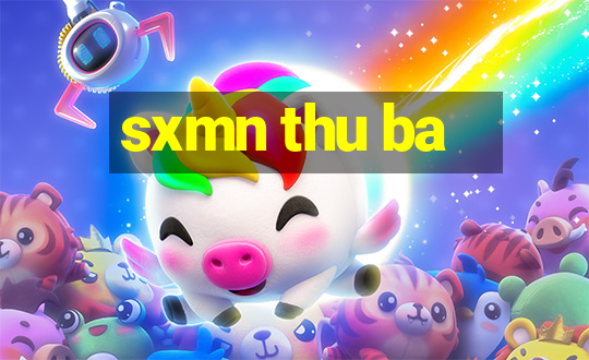 sxmn thu ba