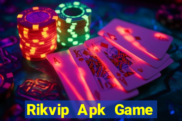 Rikvip Apk Game Bài 2021