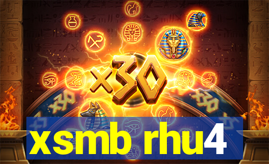 xsmb rhu4