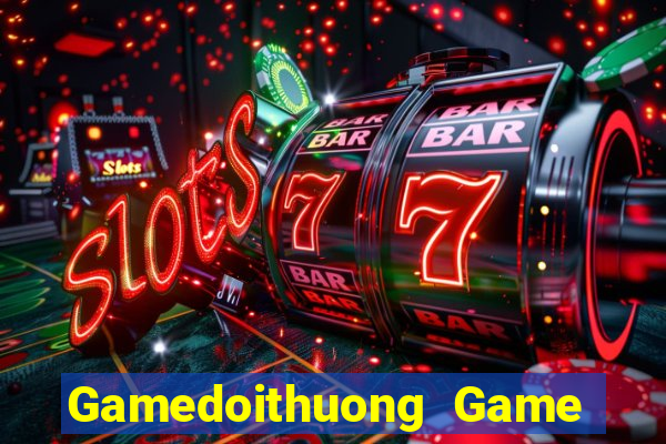 Gamedoithuong Game Bài Cào