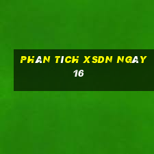 Phân tích XSDN ngày 16