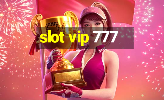 slot vip 777