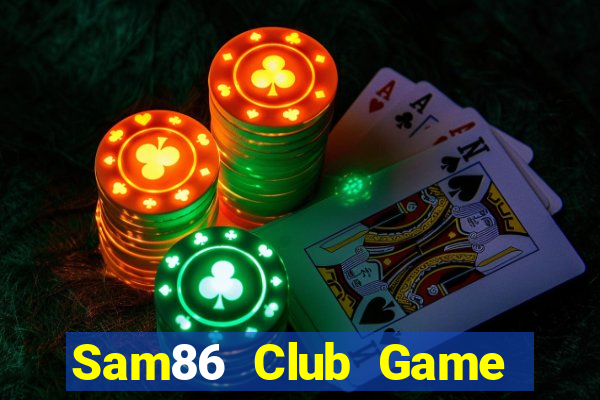 Sam86 Club Game Bài 3 Cây