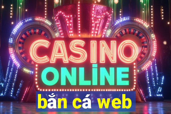 ban ca web