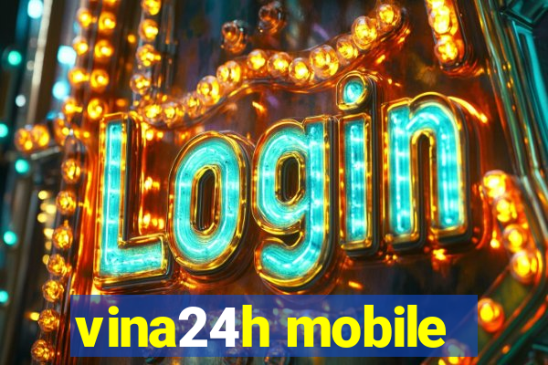 vina24h mobile