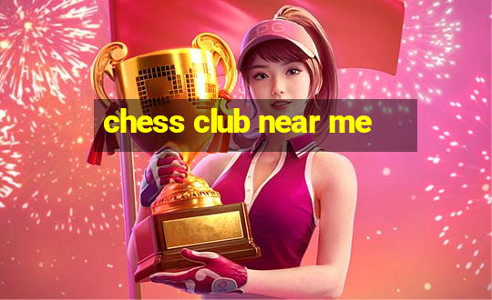 chess club near me