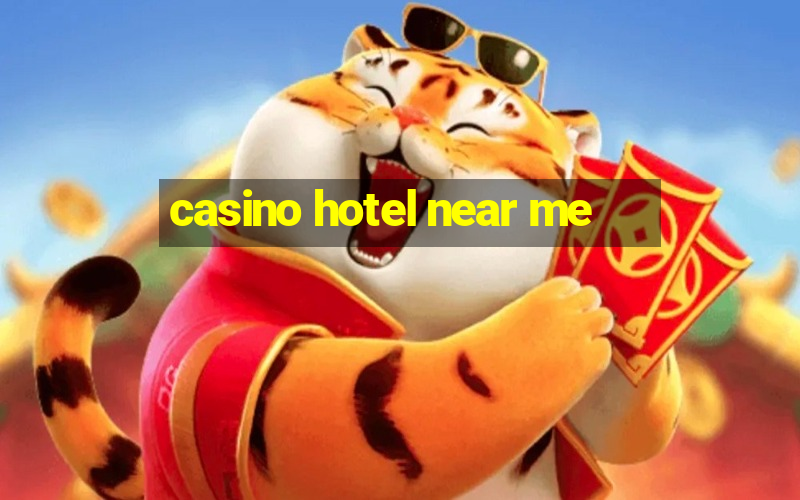 casino hotel near me