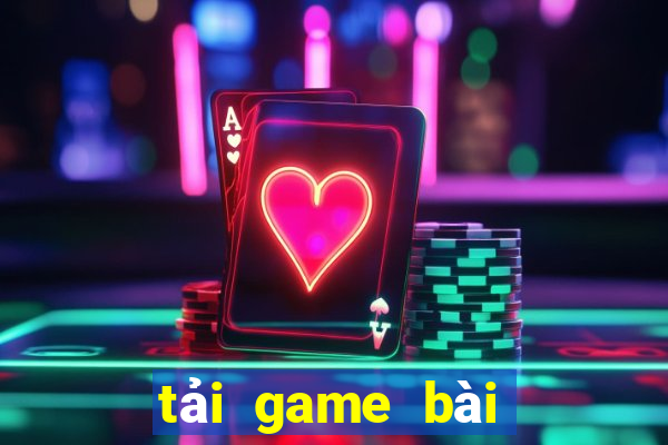 tải game bài xanh chín