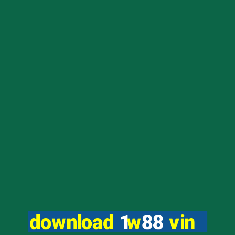 download 1w88 vin