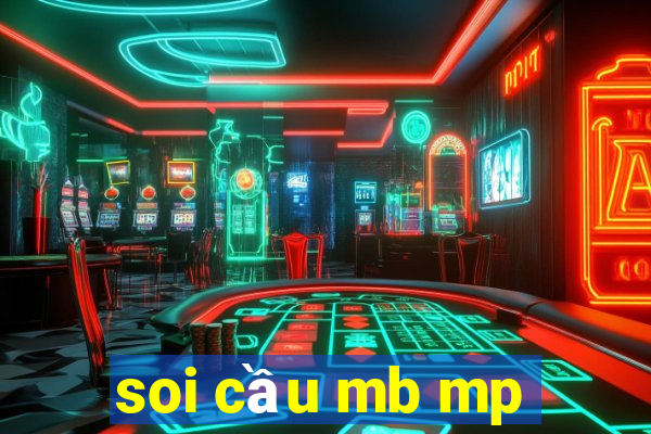 soi cầu mb mp