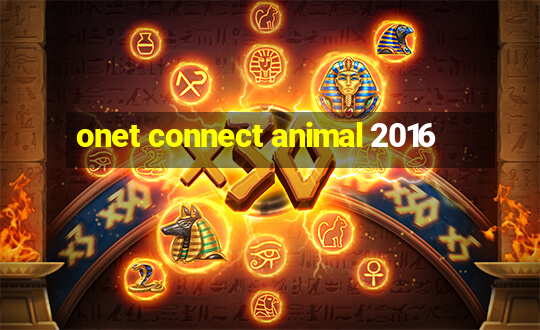 onet connect animal 2016